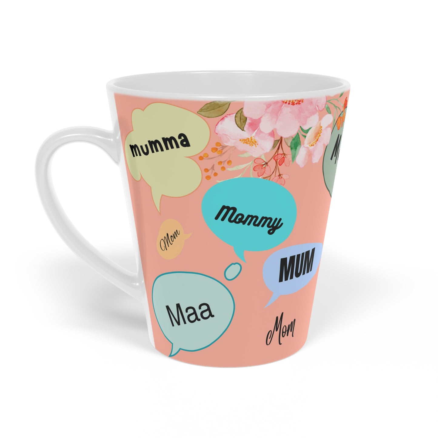 Mothers Day Themed Latte Mug, 12oz