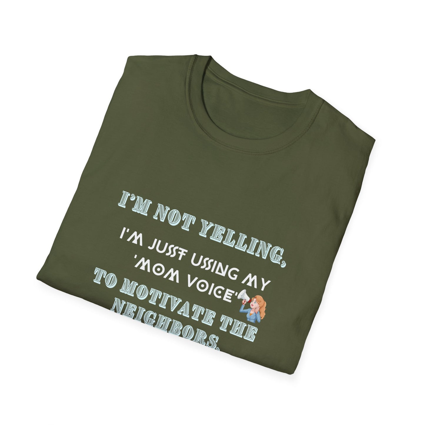 Mothers Day quote, Softstyle T-Shirt