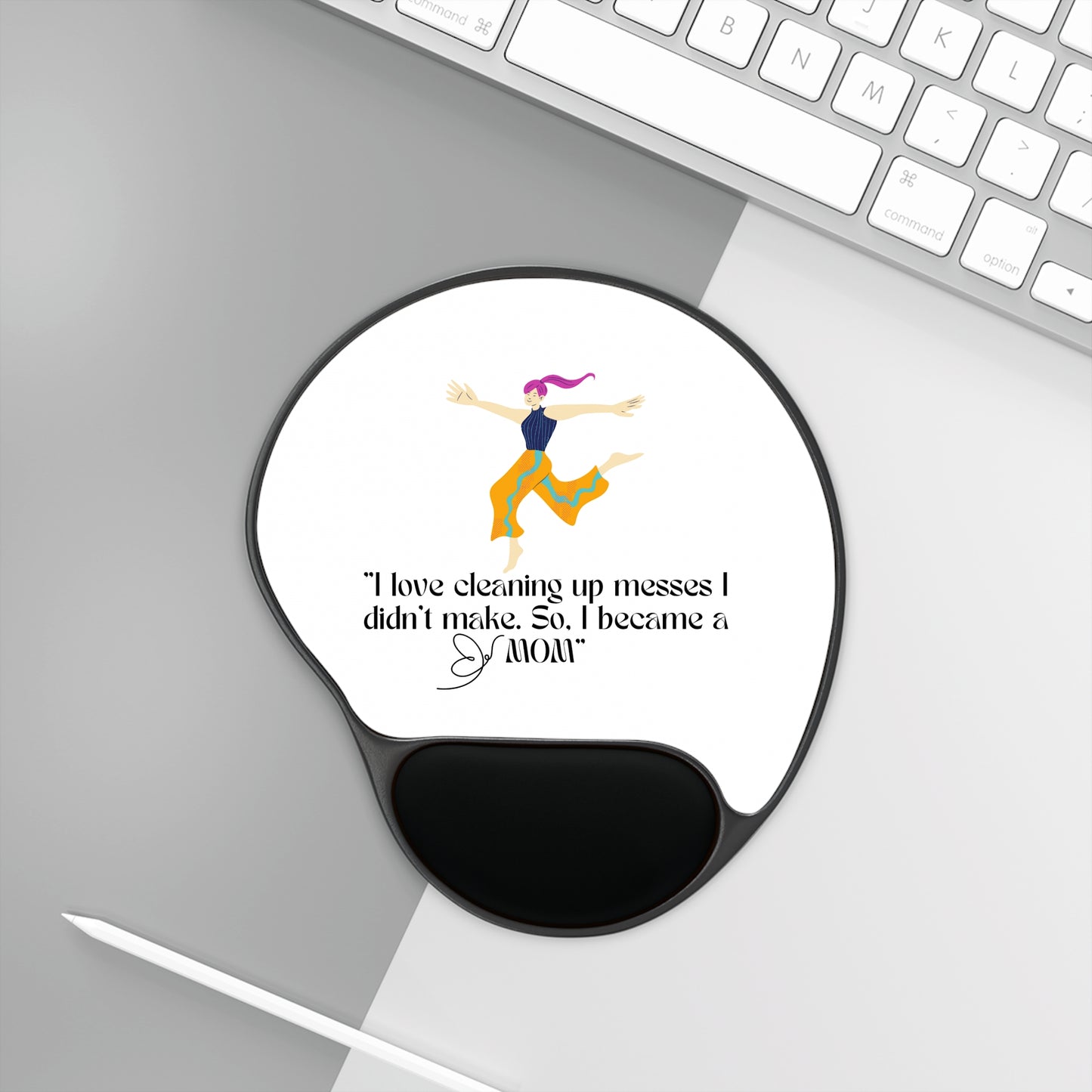 Mom Quote Mouse Pad With Wrist Rest