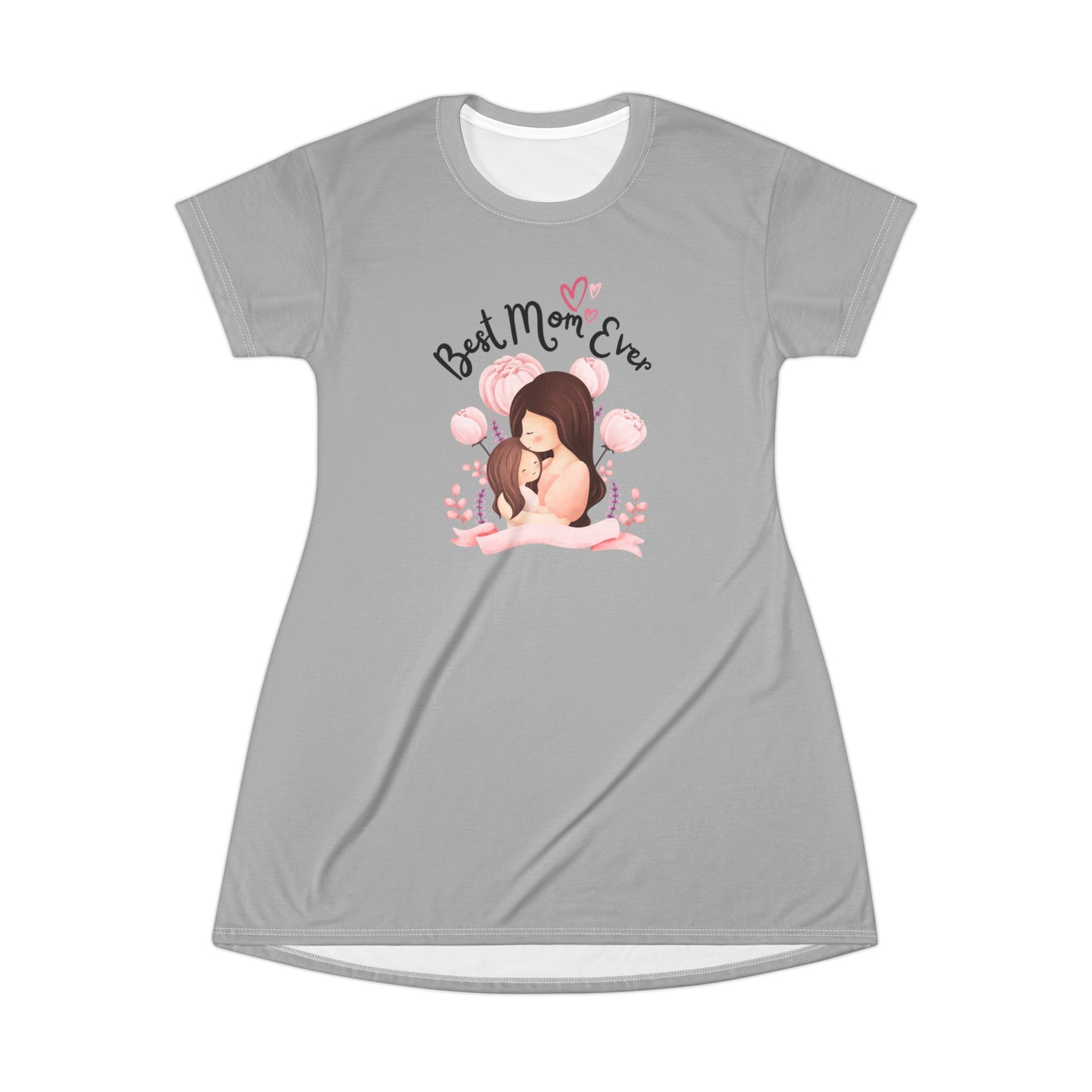 Best Mom Ever T-Shirt Dress