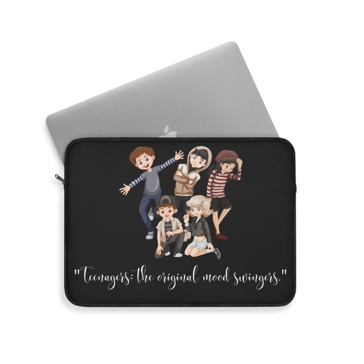 Teenage Funny Quote inspired Laptop Sleeve